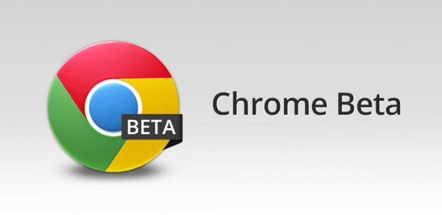 Chrome Beta per Android nuovi aggiornamenti e tante novità