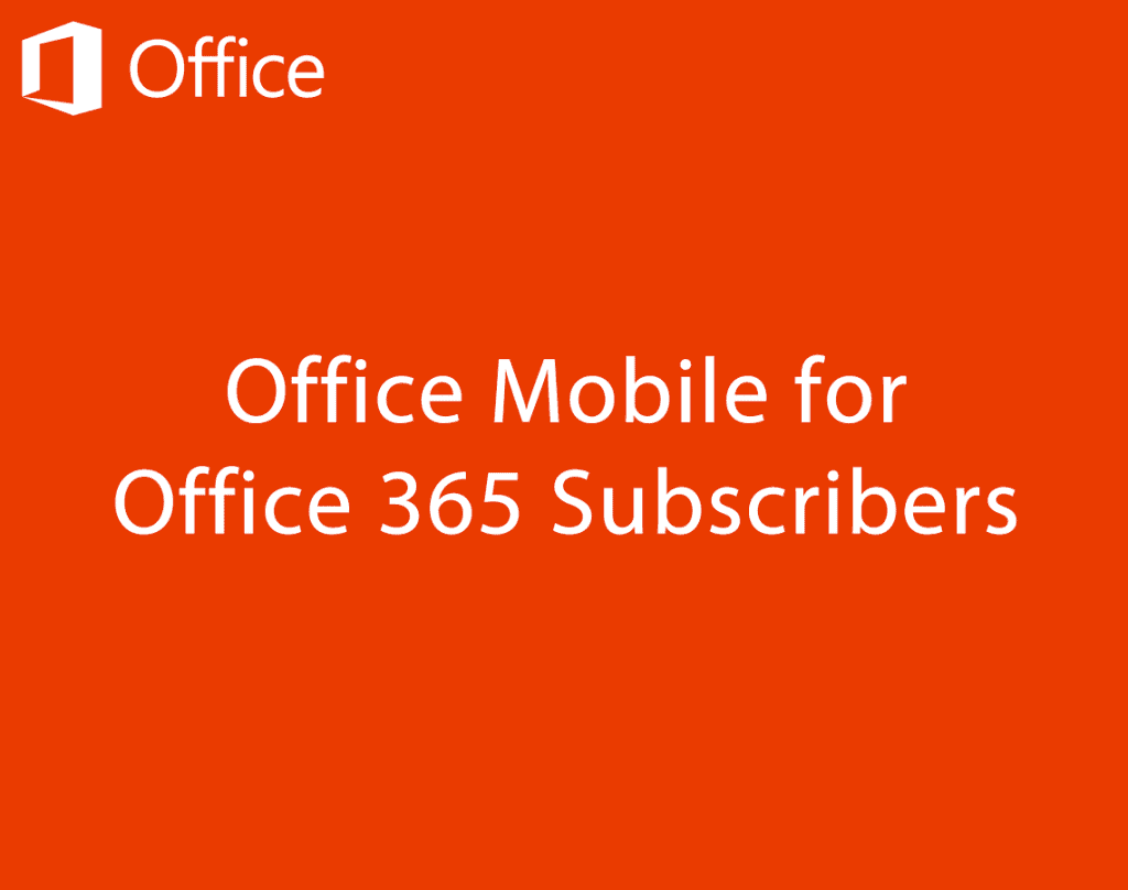 Office Mobile for Office 365