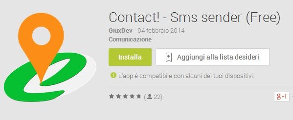 Contact! – Sms sender e non ti scorderai più di inviare un sms quando arrivi a destinazione.