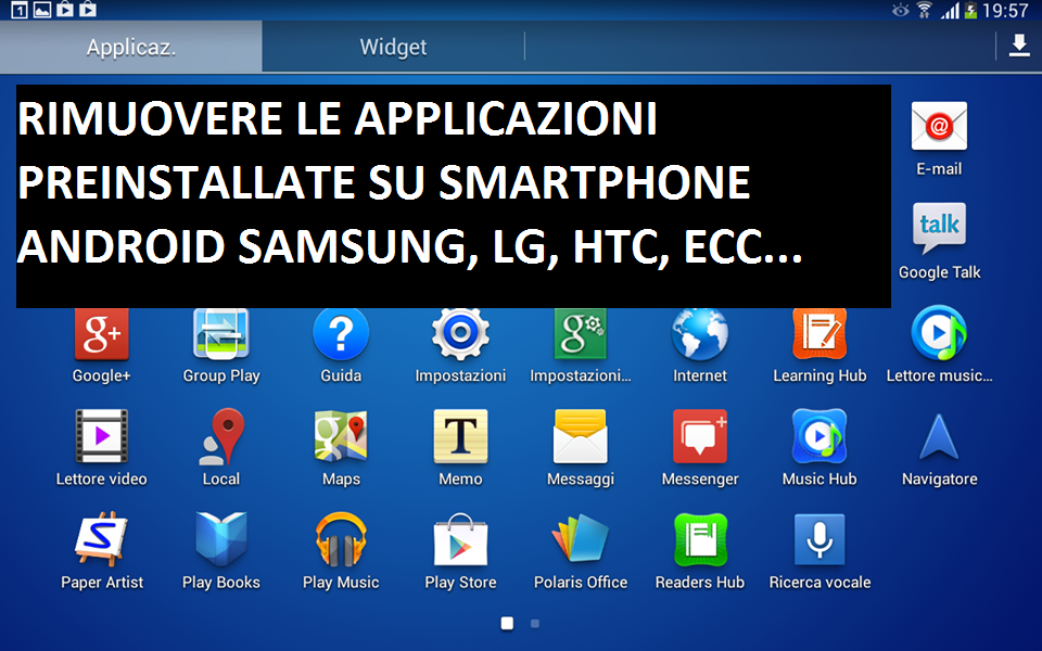Come disattivare le App dei produttori Samsung, LG, HTC dal vostro smartphone Android