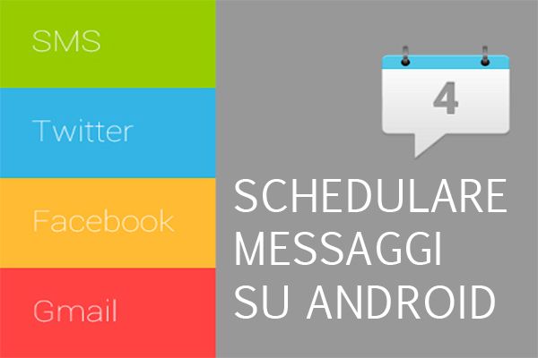 schedulare messaggi android