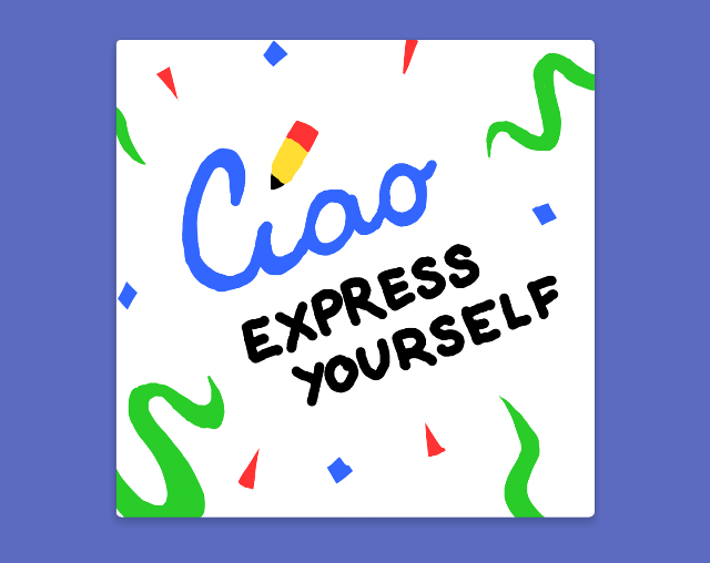 Ciao Express Yourself