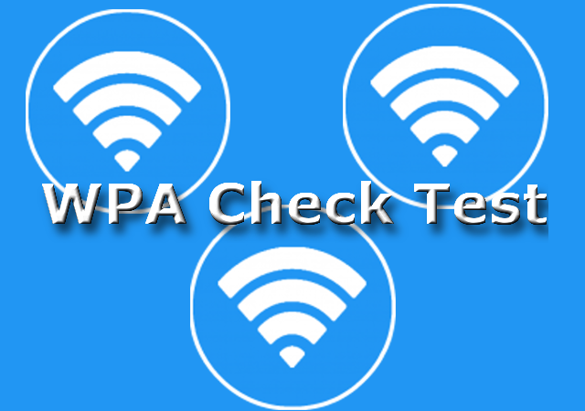 WPA Check Test