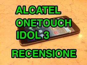 Alcatel Onetouch Idol 3