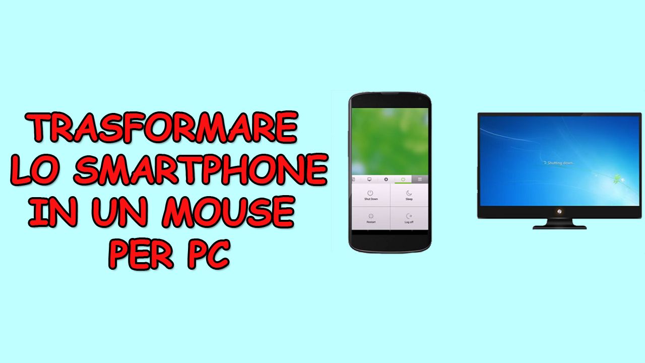Usare lo smartphone come mouse del pc
