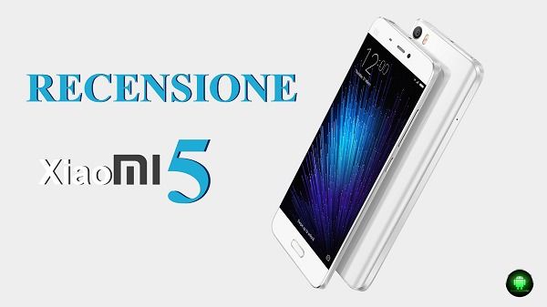 Xiaomi Mi5 Recensione