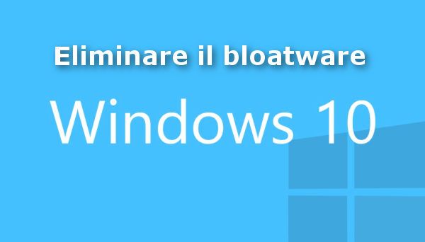 windows 10 bloatware