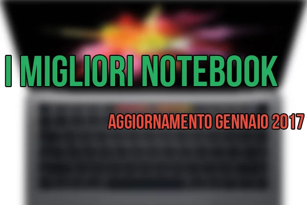 migliori notebook