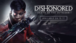 Dishonored Death of the Outsider