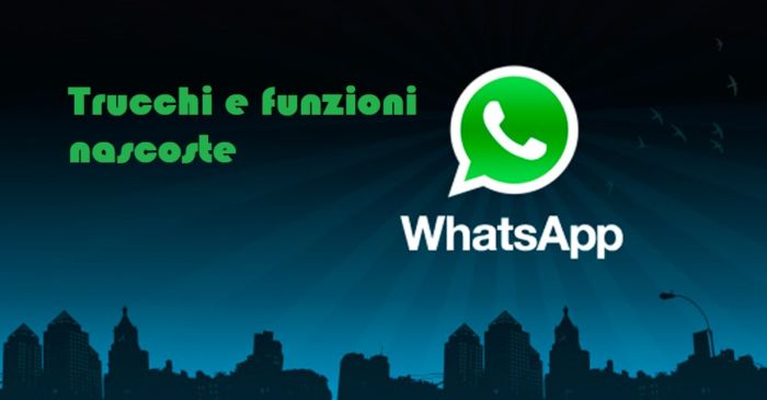 WhatsApp: scoperti nuovi trucchi e funzioni sconosciuti a tutti