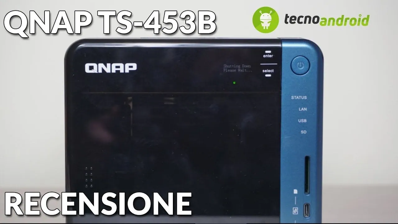 Recensione QNAP Ts-453b, molto più di un semplice NAS