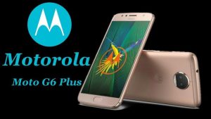 Moto G6 Plus