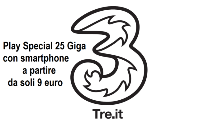 Tre Play Special 25 GB con smartphone a partire da solo 9 euro