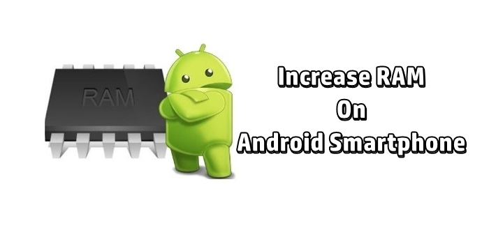 come aumentare RAM Android smartphone