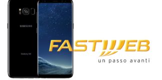 Samsung Galaxy S8 con Fastweb Mobile