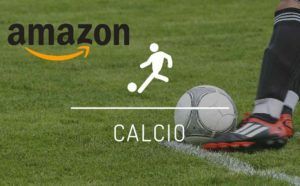 Amazon sbarca nel calcio