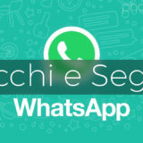 whatsapp trucchi segreti