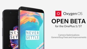 OnePlus 5 e 5T si aggionano a nuove Open Beta