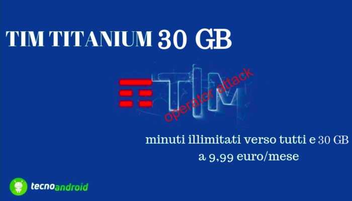TIM Titanium 30 GB operator attack