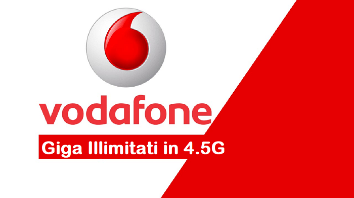 Vodafone Giga illimitati 4.5G