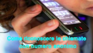 come riconoscere le chiamate da anonimo