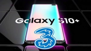 3 italia samsung galaxy s10 e s10+