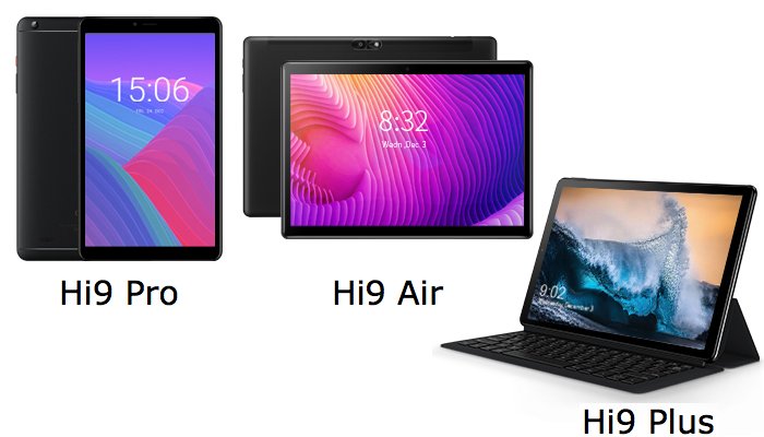 CHUWI Hi9 Pro, Air, Plus