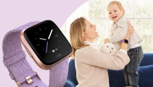 Fitbit Versa per la festa della mamma