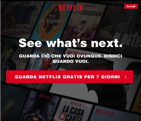 Netflix Gratis 7 giorni