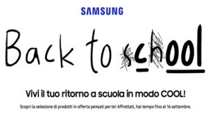 Samsung Back to School, ancora due giorni per risparmiare fino a 280 euro