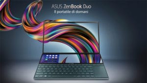 ASUS ZenBook Pro Duo (UX581), dategli il benvenuto: è disponibile in Italia