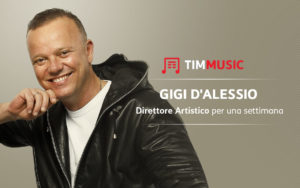 Gigi D’Alessio Direttore Artistico per una settimana per TIM Music