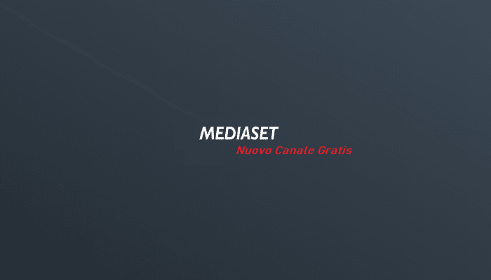 nuovo canale Mediaset gratuito