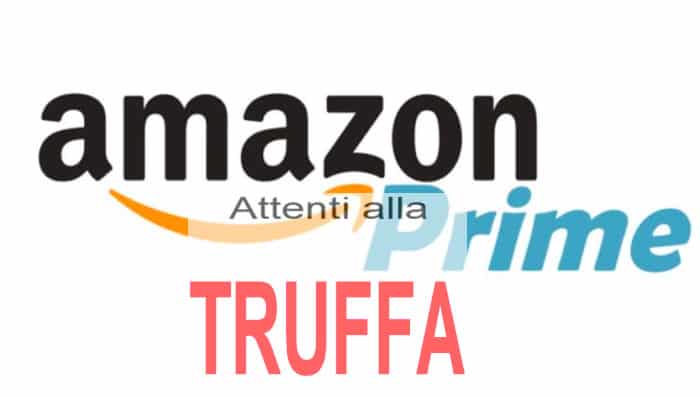 amazon prime truffa