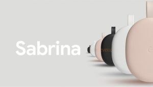 google-sabrina-dongle-tv-android-tv-software-hardware-chromecast