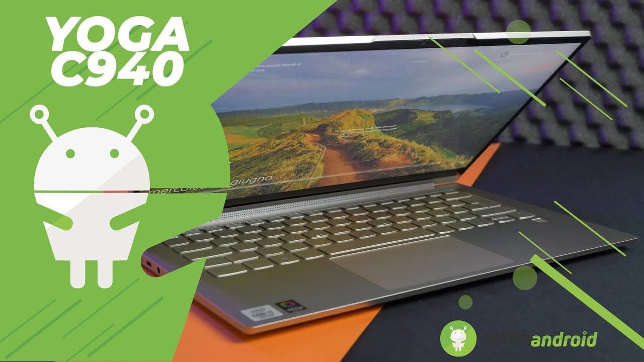 Recensione Lenovo Yoga C940: notebook 2 in 1 davvero versatile