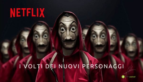 La Casa di Carta 5: nella nuova stagione vedremo dei NUOVI PERSONAGGI