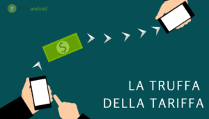 Truffe silenziose: attenzione alle tariffe attivate a vostra insaputa