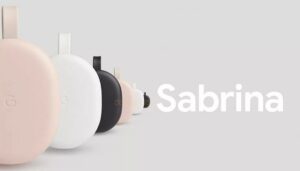 Google, Sabrina, Dongle, Android TV, Google TV, Chromecast, XDA Developers