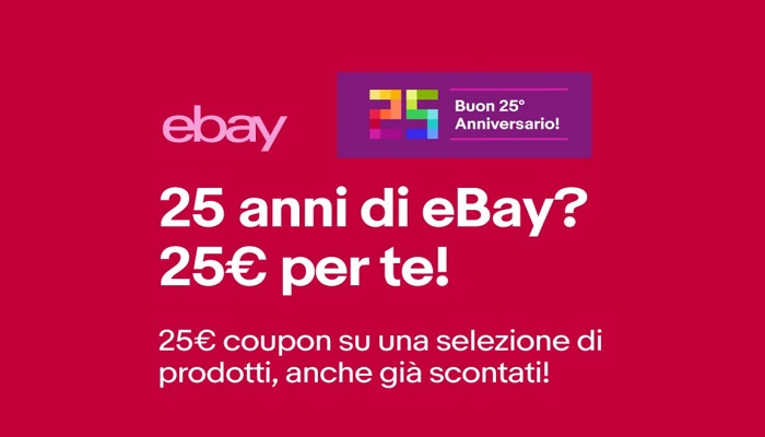 eBay coupon 25 euro 25 anniversario