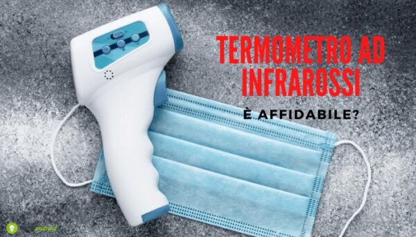 Coronavirus: il termometro a infrarossi funziona davvero?