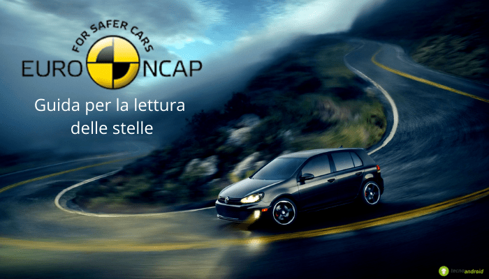 Euro NCAP: la guida semplice per i consumatori sulla lettura delle stelle