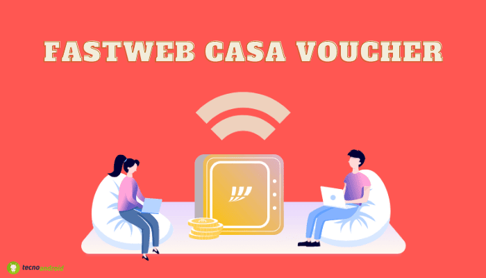 Fastweb Casa Voucher: con la Fibra e FTTC, in regalo il tablet gratis