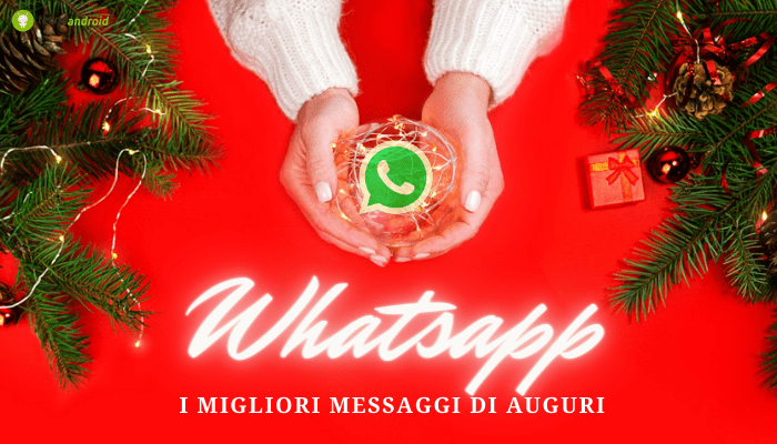 Whatsapp: le idee per fare degli auguri originali in occasione del Natale