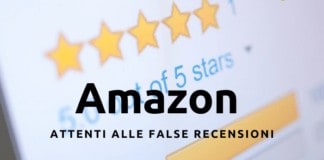 Amazon: non fidatevi delle recensioni, molte sono false