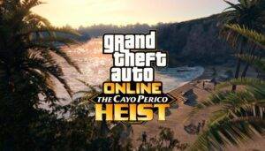 GTA Online, The Cayo Perico Heist, GTA V, DLC, GTA VI, Rockstar Games
