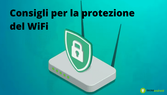 WiFi: la connessione ora è al sicuro grazie a questi accorgimenti