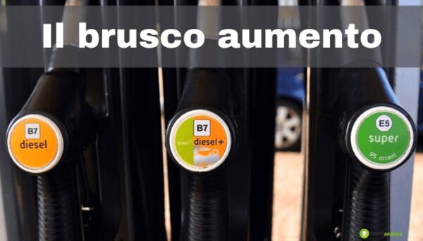 Benzina e Diesel: colpo basso per i consumatori, i carburanti aumentano notevolmente