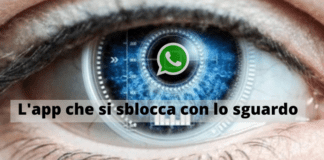 Whatsapp: l'app ora si sbloccherà anche scansionando occhi, impronte digitali e viso