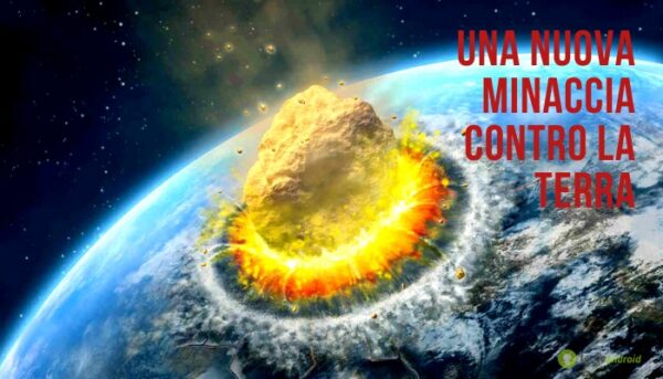 Asteroidi: pensavate davvero che sarebbe arrivata la quiete? ecco la nuova minaccia